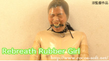 Rebreath Rubber Girl 1
